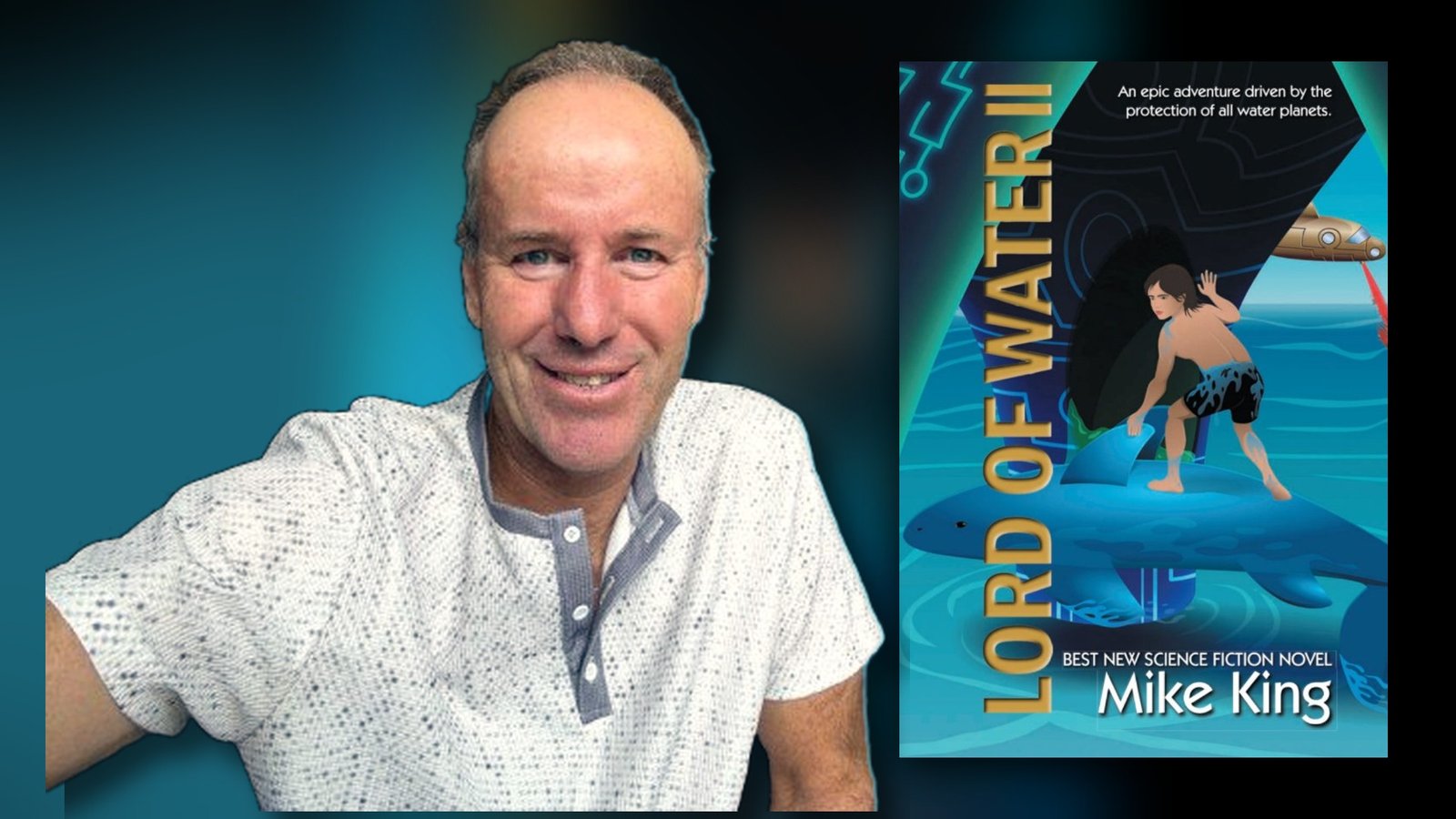 Mike King — Australian author of Lord of Water trilogy